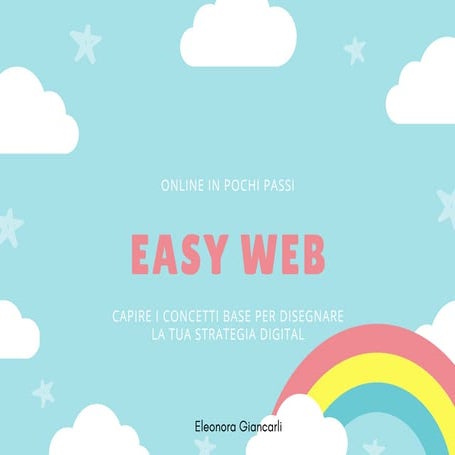 Easy web  - I concetti base per andare online