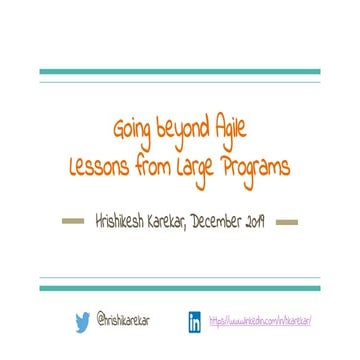 Agile Network India | Going beyond Agile – Lessons from Large programs | Hris...