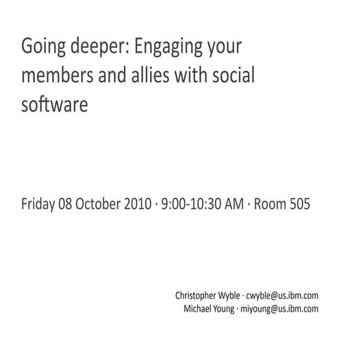Going deeper engaging your members and allies with social software