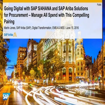 Going Digital with SAP S/4HANA Sourcing and Procurement and SAP Ariba Solutio...