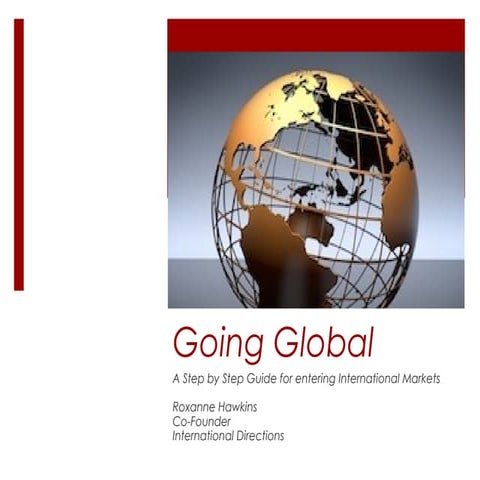 Going Global: A Step by Step Guide to Going Global