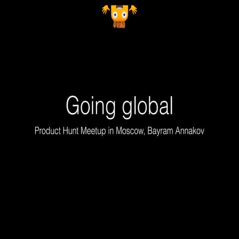 Going global producthunt