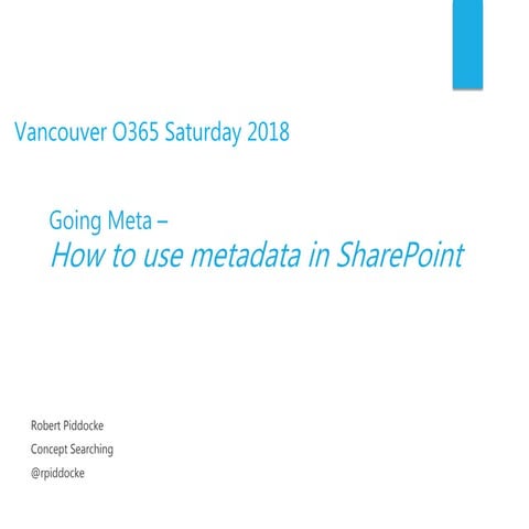 Going Meta – How to use Metadata in SharePoint