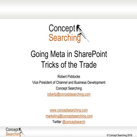 Going Meta in SharePoint – Tricks of the Trade
