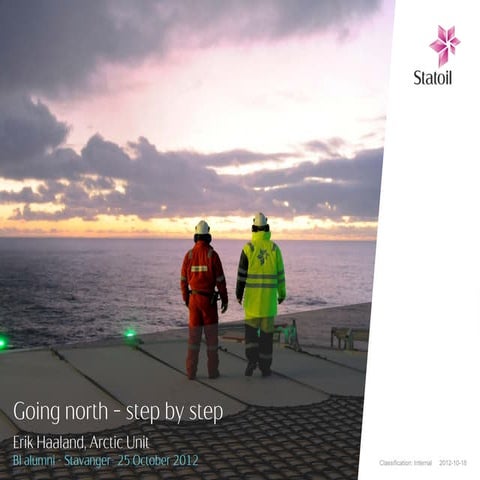 Going north: Step by step - 20 October 2012 - BI alumni, Stavanger - Erik Haa...