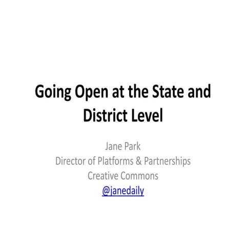 Going open at the state and district level (#goopen)