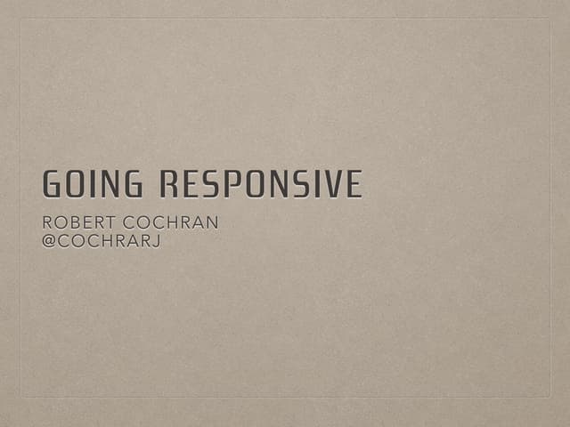 Going responsive