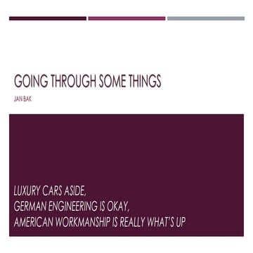 Going Through Some Things