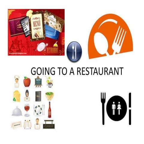 Going to a restaurant