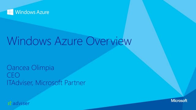 Going to the cloud with Microsoft and ITAdviser_Windows Azure overview for IT...