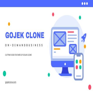 Gojek Clone The Future of On-Demand Services.pptx