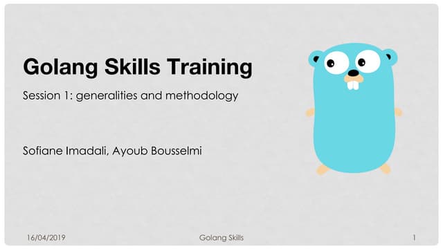 Golang skills session1: introduction
