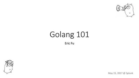 Introduction to Go programming language | PPT