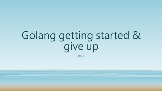 Golang start and tips