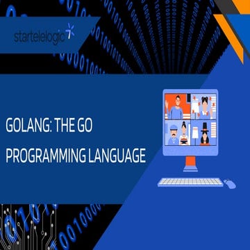 Golang The Go Programming Language by startelelogic | PPT