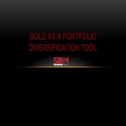 Gold as a diversification tool