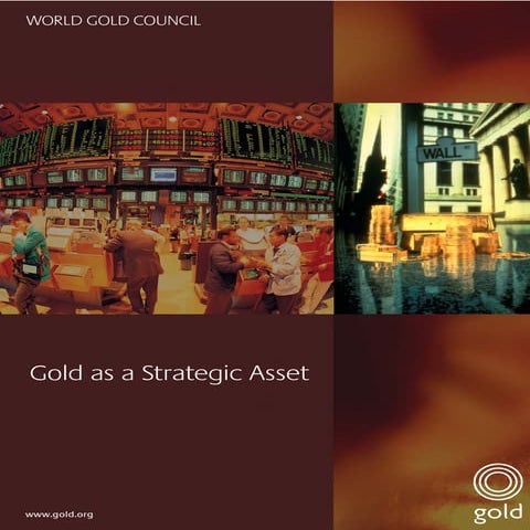 Gold as a strategic asset