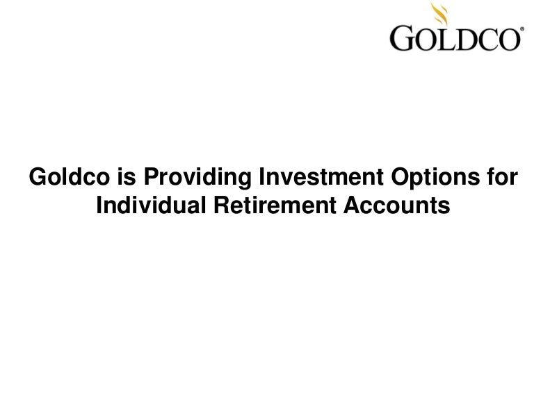 Individual retirement investment options