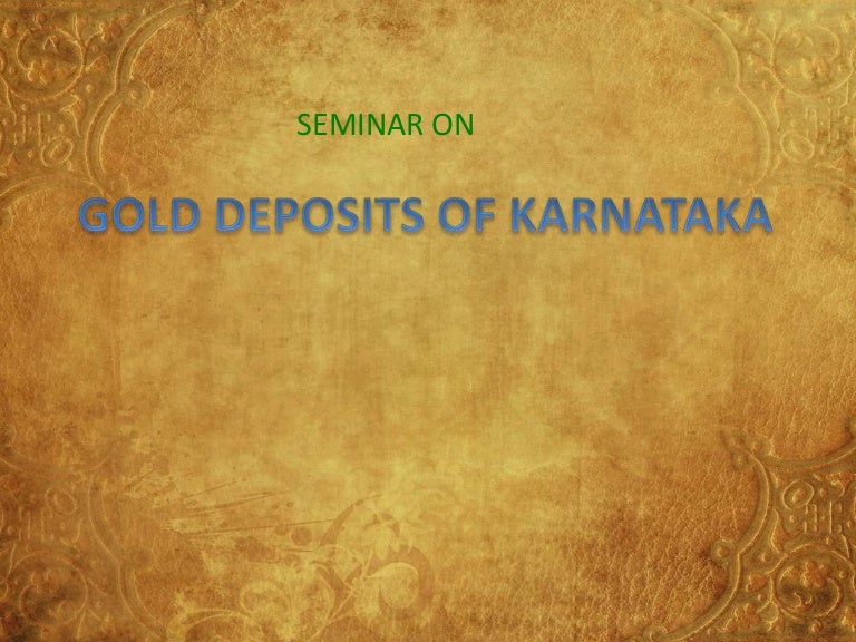 Gold deposits of karnataka