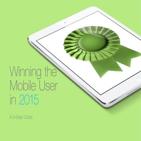 Winning the mobile user in 2015