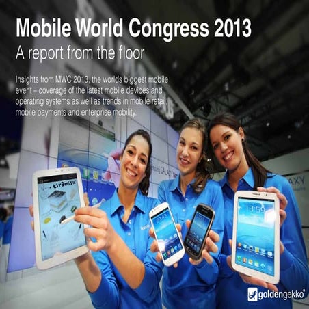 Mobile World Congress 2013: A report from the floor