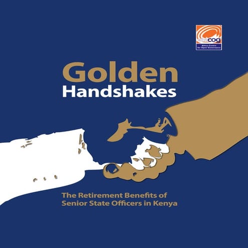 Golden Handshakes - The Retirement Benefits of Senior State Officers in Kenya