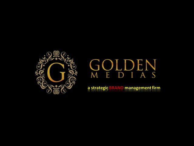 Golden medias - a strategic BRAND management Firm