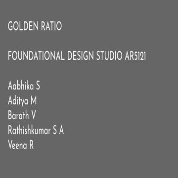 GOLDEN RATIO - "The Divine Proportion"