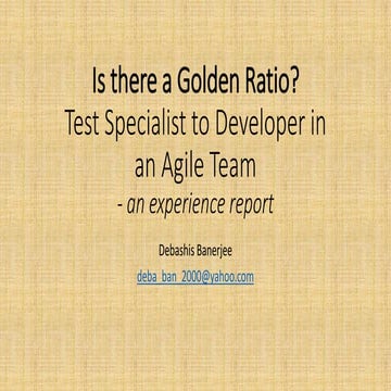 Is there a Golden Ratio? Test Specialist to Developer in an Agile team