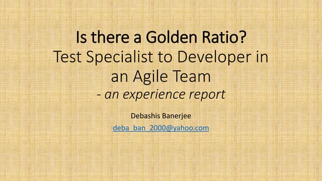 Is there a Golden Ratio? Test Specialist to Developer in an Agile team