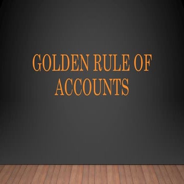 Golden Rule of Accounts