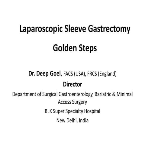 Golden steps to perform laparoscopic sleeve gastrectomy