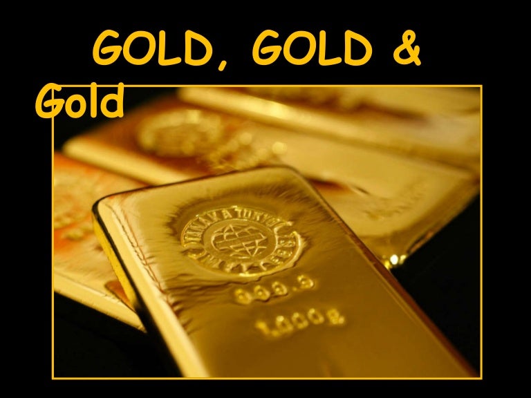 Gold, God & Gold