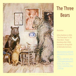 Goldilocks and the three bears