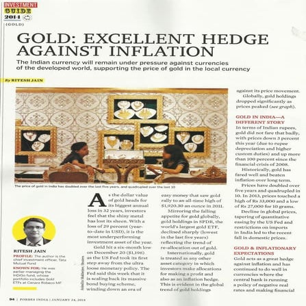 Gold is an excellent hedge against inflation