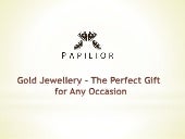 Gold Jewellery - The Perfect Gift f...