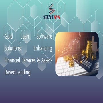Gold Loan Software Solutions: Enhancing Financial Services & Asset ...