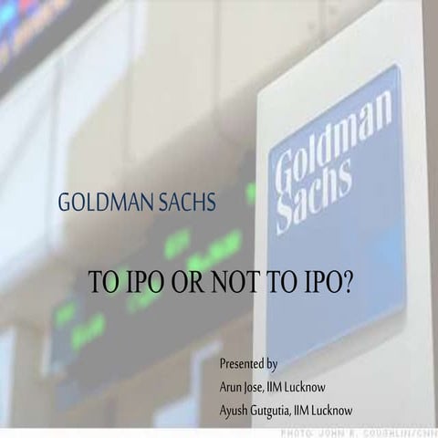 Goldman sachs ipo dilemma - case study