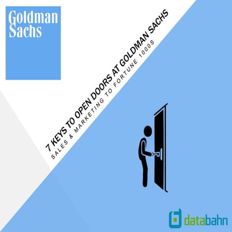 7 keys to open doors at Goldman Sachs