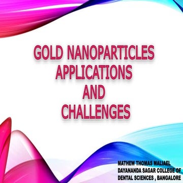 Gold nanoparticles  applications and challenges