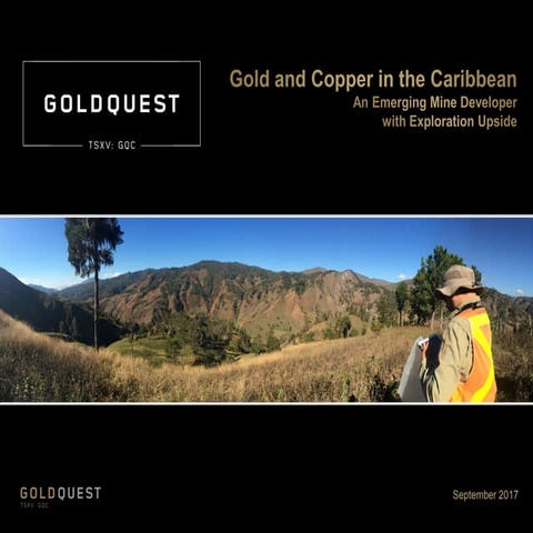 Gold Quest Corporate Presentation - September 2017 | PDF | Commodities ...