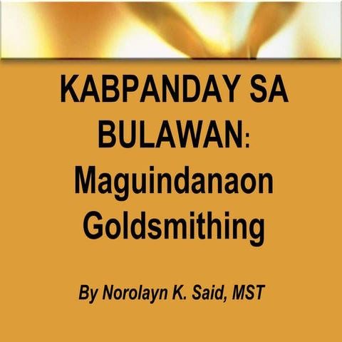Maguindanaon Goldsmithing