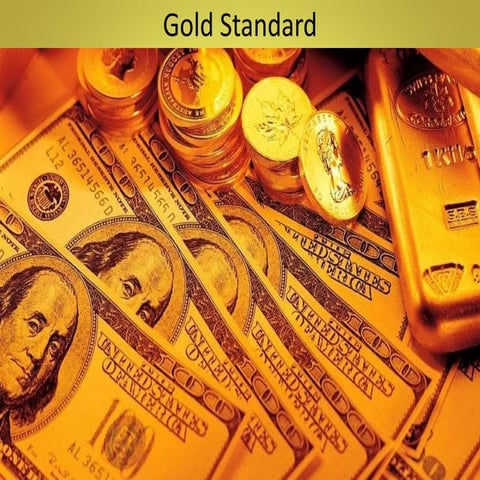 Gold standard - Meaning, Principles & Failure