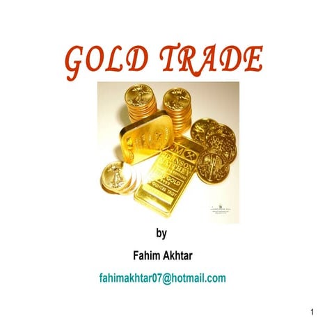 Gold trade