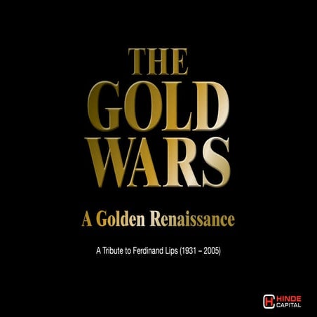 Gold wars   - A golden renaissance presentation