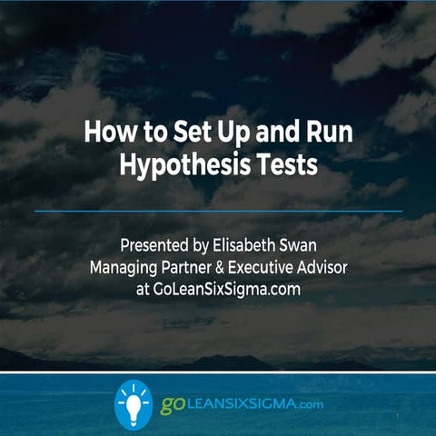 How to Set Up and Run Hypothesis Tests