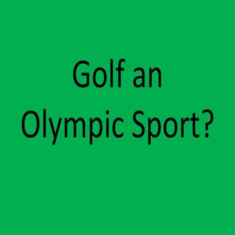 Golf an olympic sport