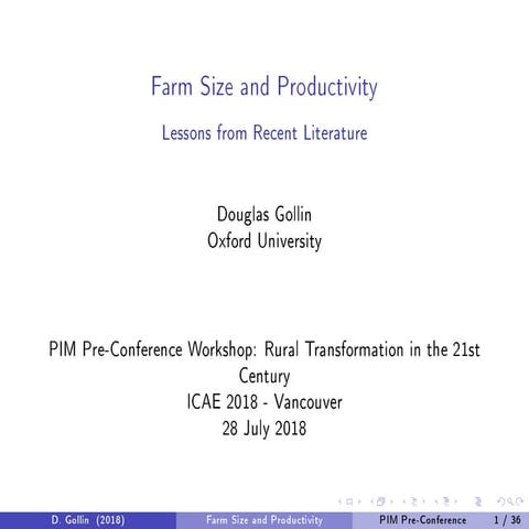 Farm Size and Productivity: Lessons from Recent Literature