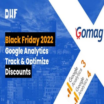 Black Friday 2022 - Google Analytics Track & Optimize Discounts