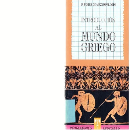 Gomez espelosin introduccion-al-mundo-griego-universidad-de-alcala-de-henares